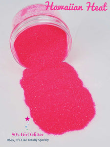 Hawaiian Heat - Glitter - Neon Pink Ultra Fine Glitter
