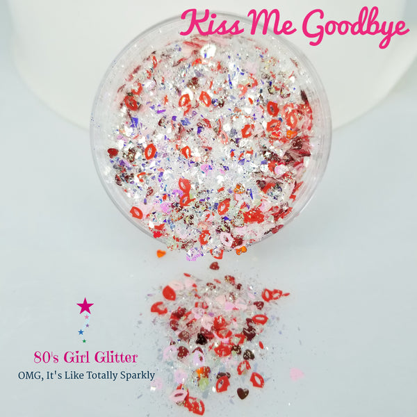 Kiss Me Goodbye - Glitter - Glitter Shapes - Valentine's Glitter Mix