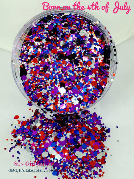 Born on the 4th of July - Glitter - Chunky Glitter Mix