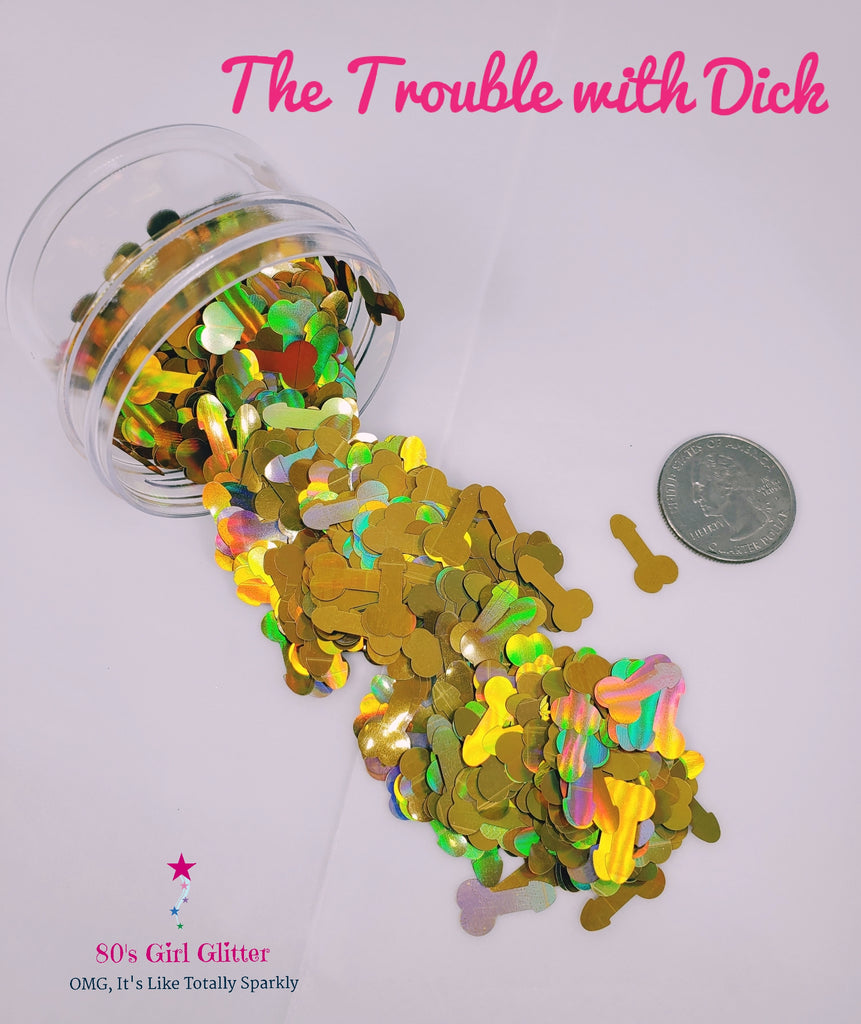 The Trouble with Dick - Glitter - Penis Shaped Glitter – 80's Girl Glitter