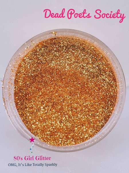 Dead Poets Society - Glitter - Gold Glitter - Orange Gold Ultra Fine Glitter