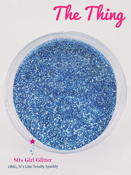 The Thing - Glitter - Blue Glitter - Glacial Blue Ultra Fine Glitter