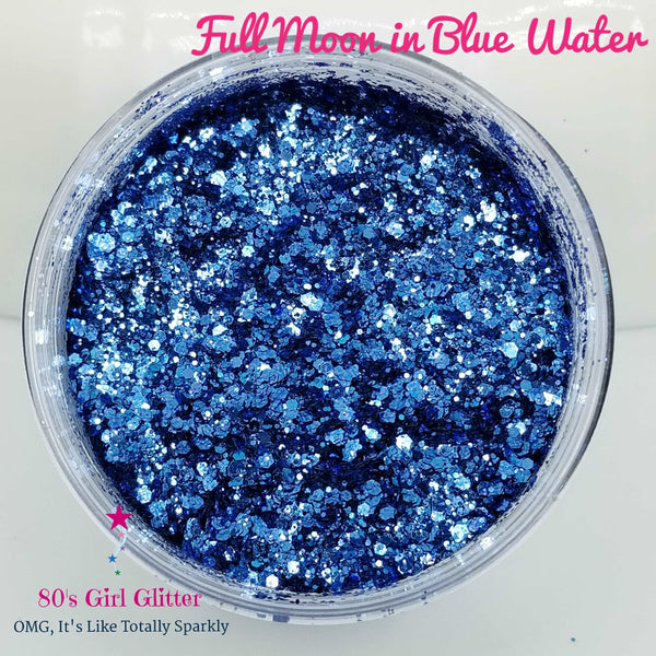 Full Moon in Blue Water - Glitter - Blue Glitter - Blue Glitter Mix