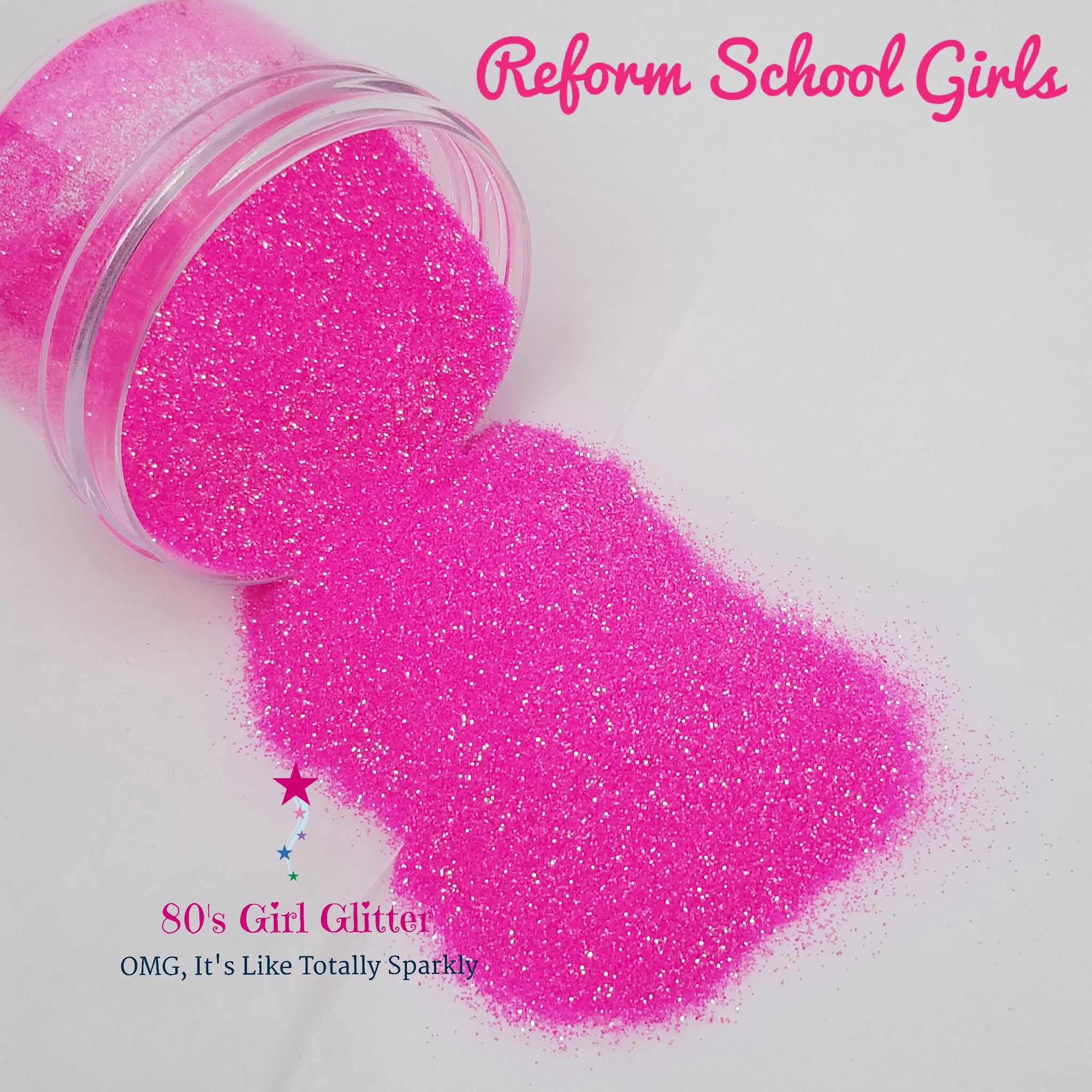 Reform School Girls - Glitter - Neon Pink Glitter