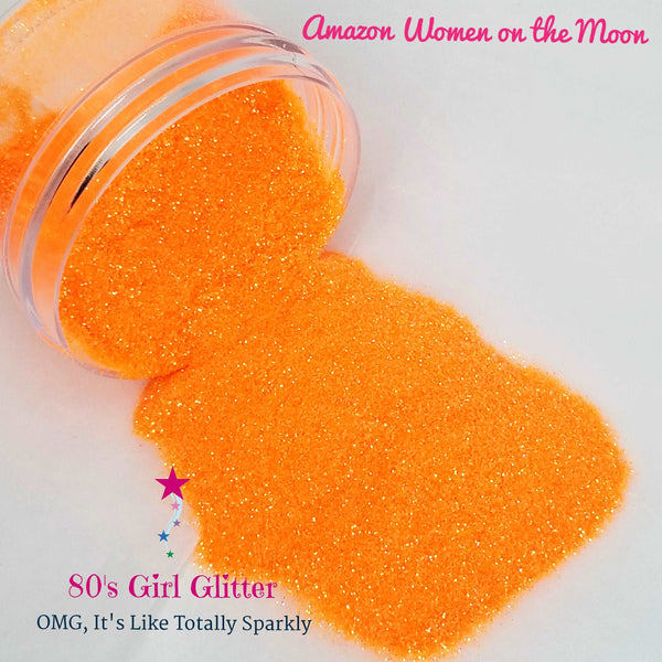 Amazon Women on the Moon - Glitter - Neon Orange Ultra Fine Glitter