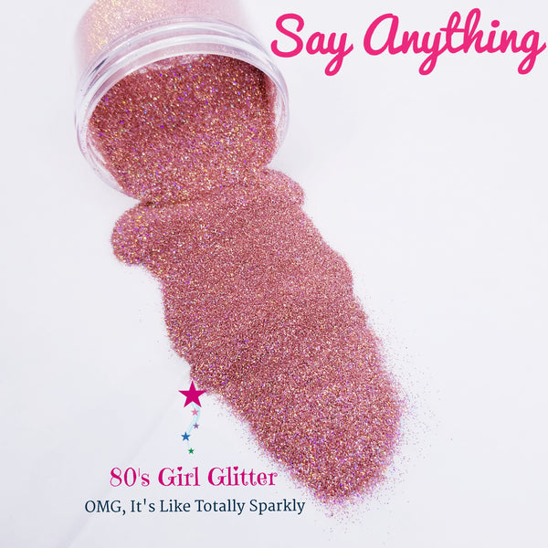 Say Anything... - Glitter - Pink Glitter - Pink Holographic Ultra Fine Glitter