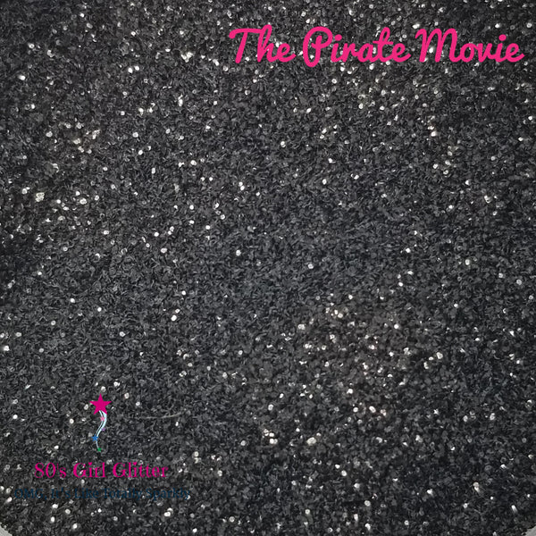 The Pirate Movie - Glitter - Black Glitter - Cosmetically Safe Black Glitter