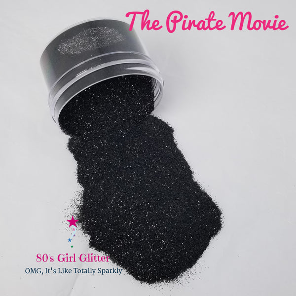 The Pirate Movie - Glitter - Black Glitter - Cosmetically Safe Black Glitter