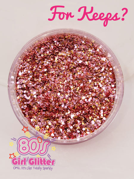 For Keeps? - Glitter - Pink Glitter